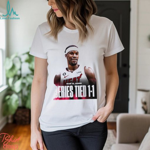 Jimmy Butler Miami vs Denver series tied shirt