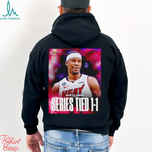 Jimmy Butler The heat tie up the finals heading to Miami Heat shirt