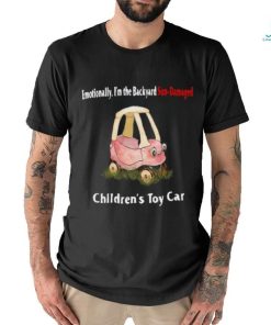 Jmcgg Emotionally I'm The Backyard Sun Damaged Children's Toy Car Shirt