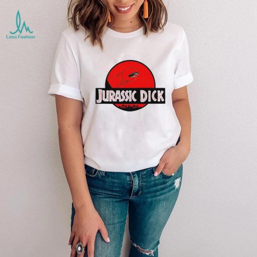 Jurassic dick shirt