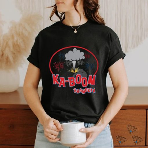 Ka Boom Shamokin happy 4th of July 2023 shirt