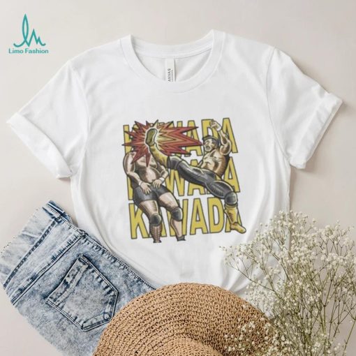 Kawada Kick The Iconic Kick In History Wwe Wrestling shirt
