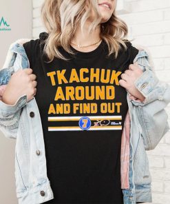 Keith Tkachuk Around And Find Out Shirt