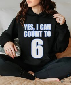 Kevin O’Sullivan Wearing Yes I Can Count To 6 Shirt, hoodie, sweater, long sleeve and tank top Kevin O’Sullivan Wearing Yes I Can Count To 6 Shirt