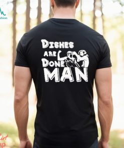 Kinky Horror Dishes Are Done Man shirt