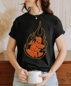 Knj Flames You Already Know What's Up Shirt