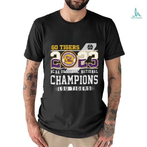 LSU Tigers 2023 NCAA College World Series National Champions Go Tigers Shirt