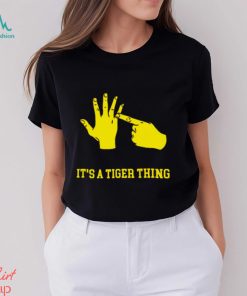 LSU Tigers Hand It’s a Tigers thing shirt