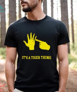 LSU Tigers Hand It’s a Tigers thing shirt