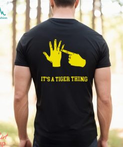 LSU Tigers Hand It’s a Tigers thing shirt