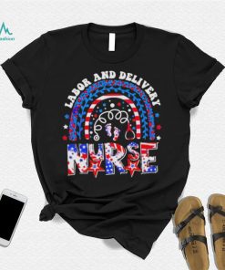 Labor And Delivery Nurse 4th Of July Rainbow shirt