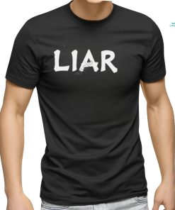 Liar Shirt