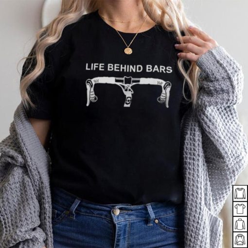 Life Behind Bars Shirt Funny Cycling Biking Tee