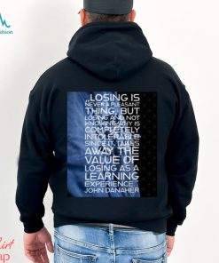 Losing Is Never A Pleasant Thing John Danaher shirt