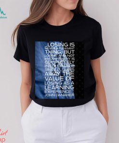 Losing Is Never A Pleasant Thing John Danaher shirt