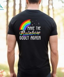 Make The Rainbow Godly Again Lgbt Flag Gay Pride T Shirt