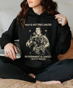 Man Is Not Free Unless Government Is Limited Ronald Reagan Shirt