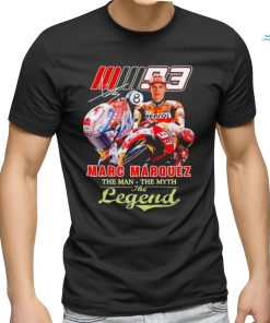 Marc Marquez the man the myth the legend signature shirt