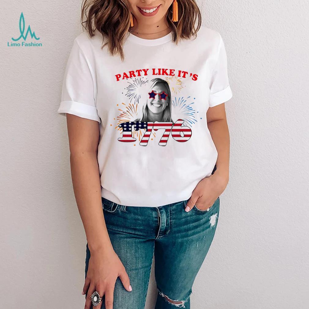 Marjorie Taylor party like it’s 1776 shirt Marjorie Taylor party like it’s 1776 shirt