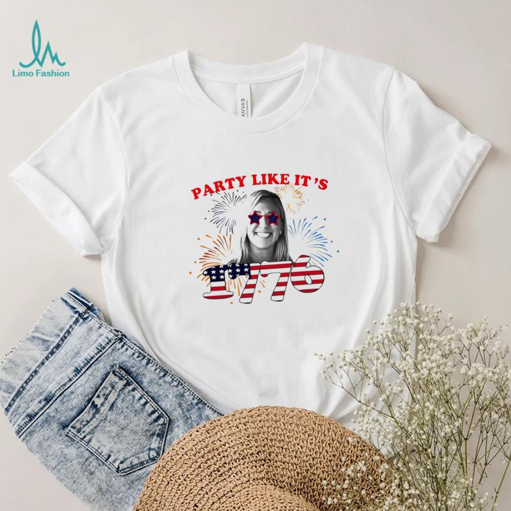 Marjorie Taylor party like it’s 1776 shirt Marjorie Taylor party like it’s 1776 shirt