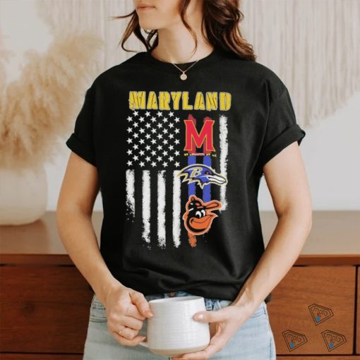 MaryLand Maryland Terrapins Baltimore Ravens Baltimore Orioles Flag America shirt