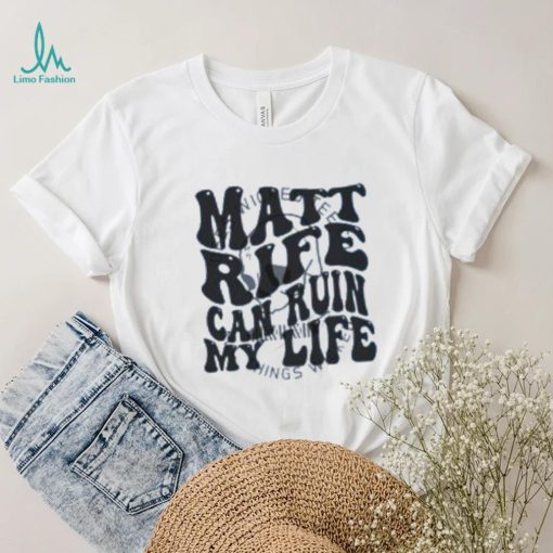 Matt Rife Can Ruin My Life T Shirt