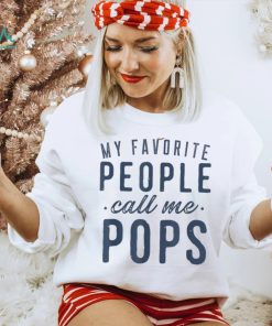 Mens My Favorite People Call Me Pops Gifts Father’s Day Long Sleeve T shirt