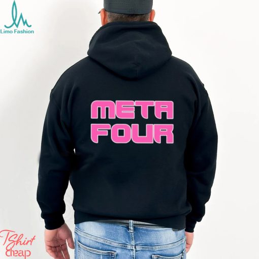 Meta Four text shirt
