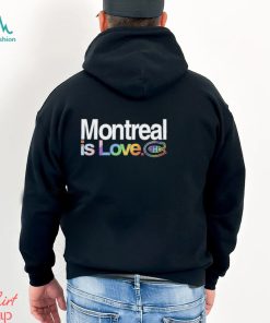Montreal Canadiens Is Love City Pride Shirt