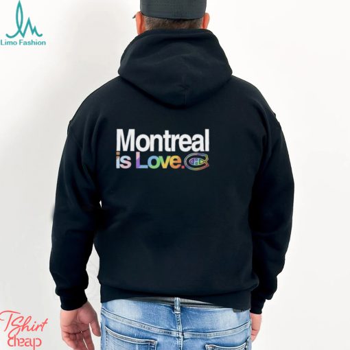 Montreal Canadiens Is Love City Pride Shirt
