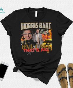 Morris Bart One Call That’s All Tee Shirt