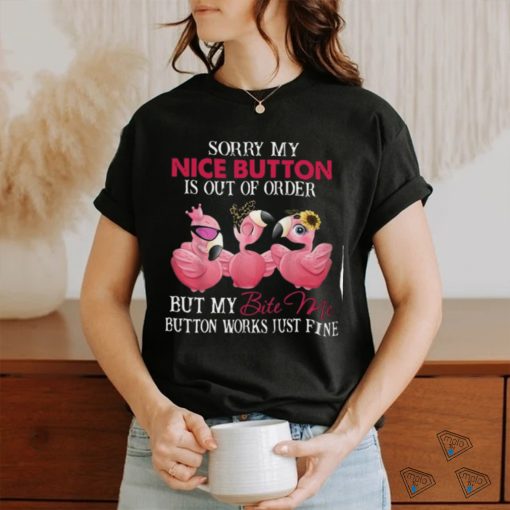 My Bite Me Button Works Just Fine Classic T Shirt