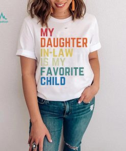 My Daughter In Law Is My Favorite Child Fathers Day Gift Long Sleeve T shirt