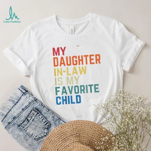 My Daughter In Law Is My Favorite Child Fathers Day Gift Long Sleeve T shirt