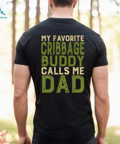 My Favorite Cribbage Buddy Calls Me Dad Anime Art Unisex T Shirt