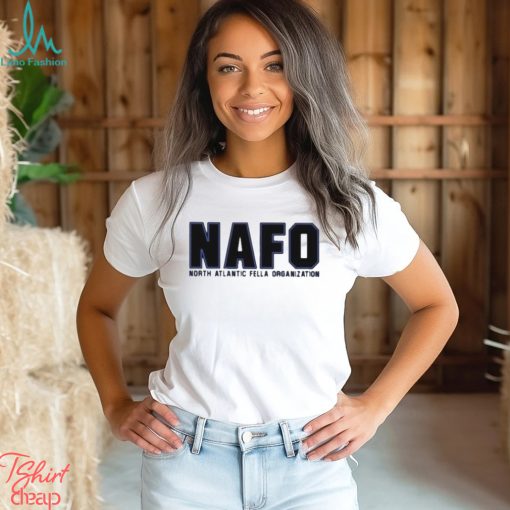 Nafo North Atlantic Fella Organization Shirt