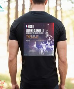 Nba Tv Juneteenth Celebration 6.19 Documentary Viewing Nba Tv The Dream Whisperer Poster Long Sleeves T Shirt