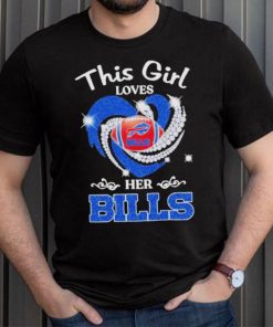 New This Girl Loves Her Buffalo Bills Heart Diamond 2023 Shirt