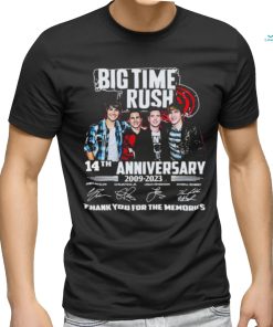 Nice big time rush 14th anniversary 2009 2023 thank you for the memories signature shirt