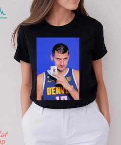 Nikola Jokic Denver Nuggets 41 Points 11 Rebounds 4 Assists 57% FG In The NBA Final T Shirt