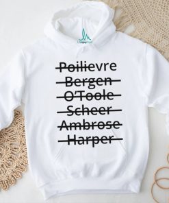 Not Poiliever Bergen O’toole Scheer Ambrose Harper shirt