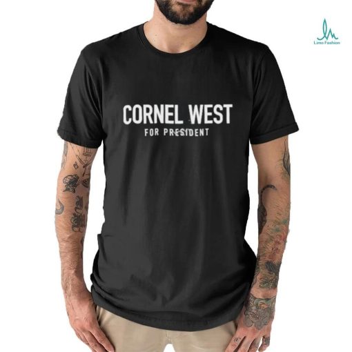 Official 2023 Cornel west for president t shirt