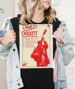 Official Charley Crockett Canada Tour 2023 Poster Shirt