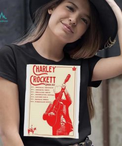 Official Charley Crockett Canada Tour 2023 Poster Shirt