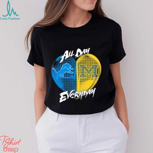 Official Detroit Lions and Michigan Wolverines All day Everyday shirt