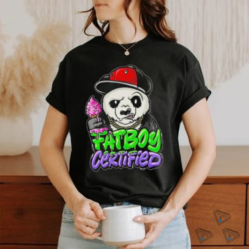 Official Fat Boy Certified Panda Shirt