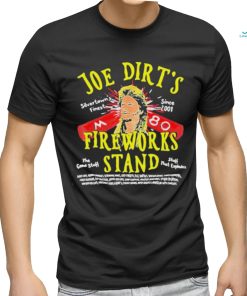 Official Fireworks Stand Cartoon Joe Dirt T t shirt