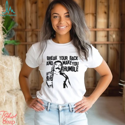 Official Iron Sheik Make You Humble shirt