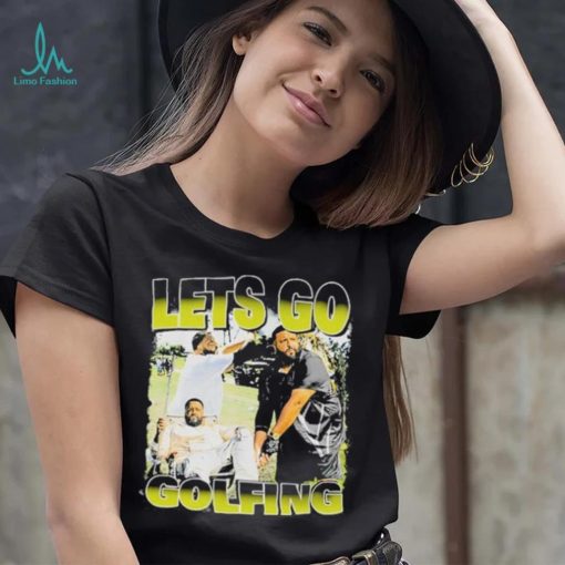 Official Memeabletees Let’s Go Golfing Shirt