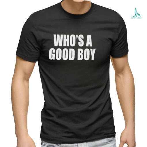 Official MoxI mimI who’s a good boy T shirt